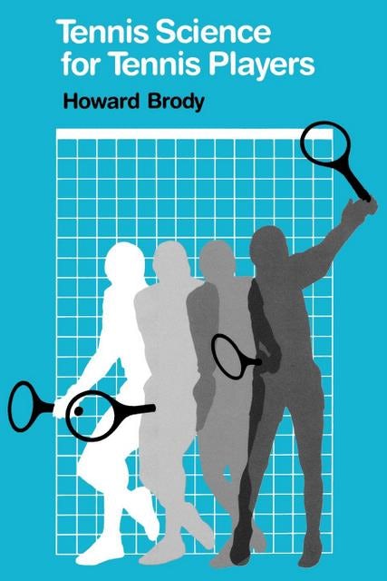 Book cover image for Tennis Science for Tennis Players ISBN: 9780812201468